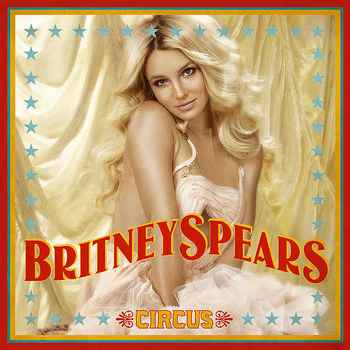 Britney Spears =Circus=